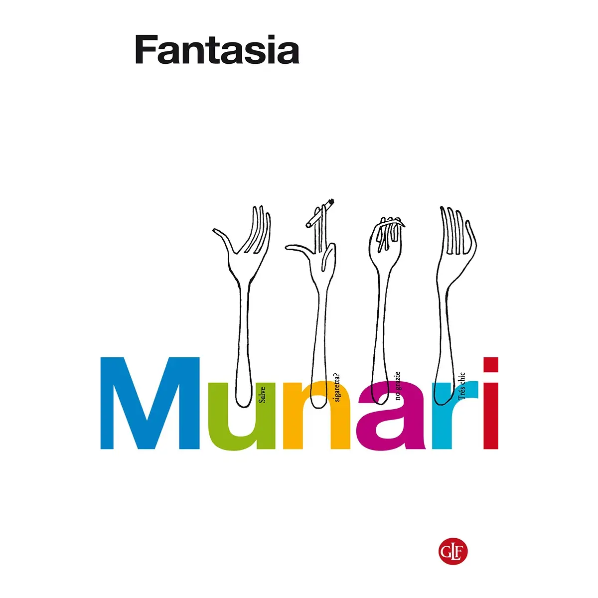 Fantasia - Edizioni Laterza 2017